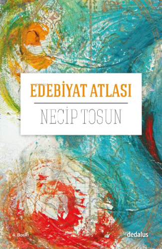 Edebiyat Atlası | Necip Tosun | Dedalus Kitap