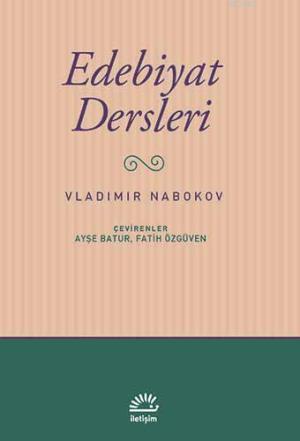 Edebiyat Dersleri | Vladimir Nabokov | İletişim Yayınları