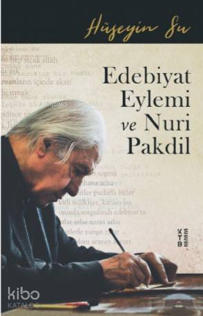 Edebiyat Eylemi | Hüseyin Su | Ketebe Yayınları