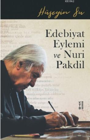 Edebiyat Eylemi | Hüseyin Su | Ketebe Yayınları