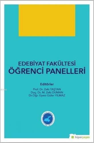 Edebiyat Fakültesi Öğrenci Panelleri | Zeki Taştan | Hiper Yayınları