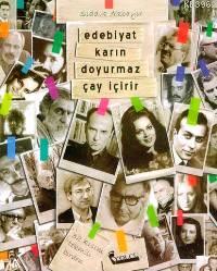 Edebiyat Karın Doyurmaz Çay İçirir | Sıddık Akbayır | Yolcu Dergisi Ya