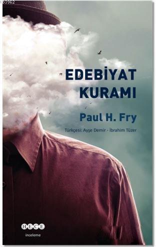 Edebiyat Kuramı | Paul H. Fry | Hece Yayınları