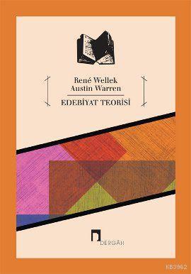 Edebiyat Teorisi | Rene Wellek | Dergah Yayınları