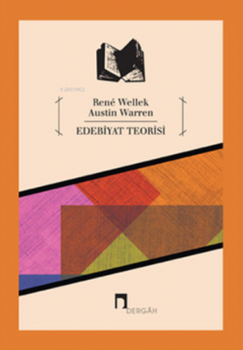 Edebiyat Teorisi | Rene Wellek | Dergah Yayınları