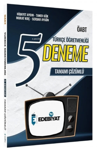 Edebiyat TV ÖABT Türkçe Öğretmenliği 5 Deneme Çözümlü - Hidayet Aydın 