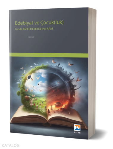 Edebiyat ve Çocukluk | Funda Kızıler Emer | Nisan Kitabevi Yayınları