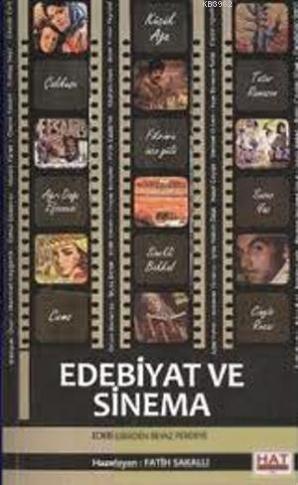 Edebiyat ve Sinema; Edebi Eserden Beyaz Perdeye | Fatih Sakallı | Hat 