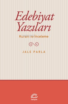 Edebiyat Yazıları | Jale Parla | İletişim Yayınları