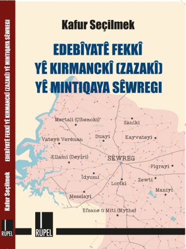 Edebîyatê Fekkî yê Kirmanckî (Zazakî) yê Mintiqaya Sêwregi | Kafur Şeç