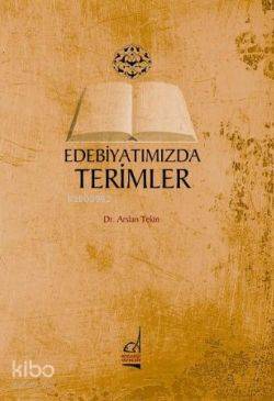 Edebiyatımızda Terimler | Arslan Tekin | Boğaziçi Yayınları