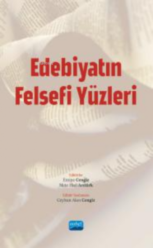 Edebiyatın Felsefi Yüzleri | Emine Cengiz | Nobel Akademik Yayıncılık