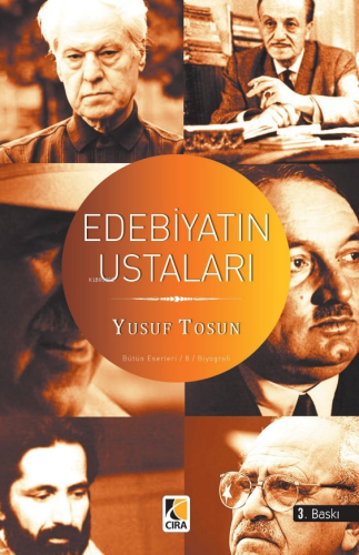 Edebiyatın Ustaları | Yusuf Tosun | Çıra Yayınları