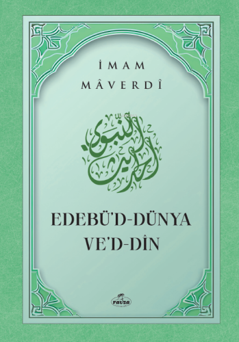 Edebü'd Dünya ve'd Din | İmam Maverdi | Ravza Yayınları