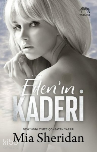 Eden’ın Kaderi | Mia Sheridan | Yabancı Yayınları