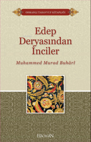 Edep Deryasından İnciler | Muhammed Murad Buhari | Hacegan Yayınları