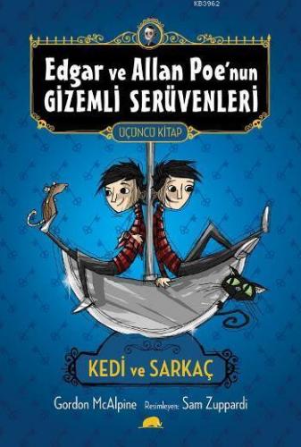 Edgar ve Allan Poe'nun Gizemli Serüvenleri: 3; Kedi ve Sarkaç | Gordon