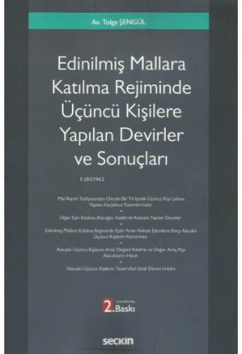 Edinilmiş Mallara Katılma Rejiminde Üçüncü Kişilere Yapılan Devirler v