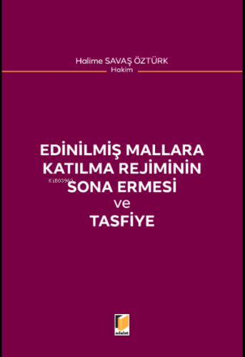 Edinilmiş Mallara Katılma Rejiminin Sona Ermesi ve Tasfiye | Halime Sa