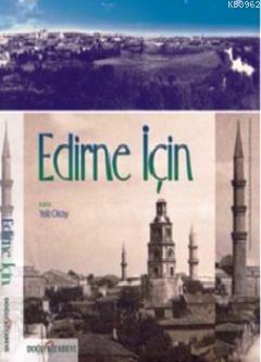 Edirne İçin | Yeliz Okay | Doğu Kitabevi