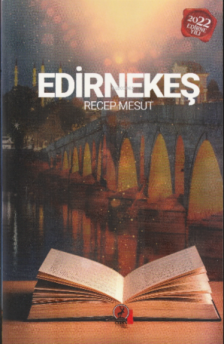 Edirnekeş;Bir Edirne Hikâyesi | Recep Mesut | Ceren Yayıncılık ve Kita