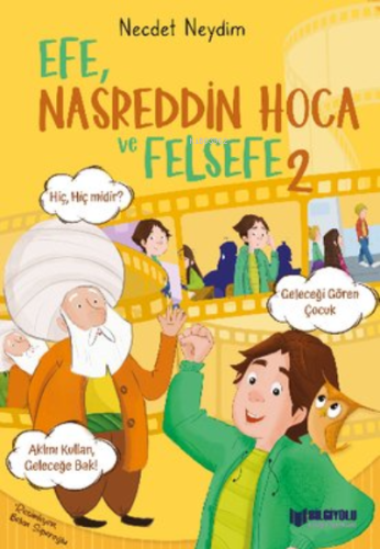 Efe Nasreddin Hoca ve Felsefe-2 | Necdet Neydim | Bilgiyolu Yayınları