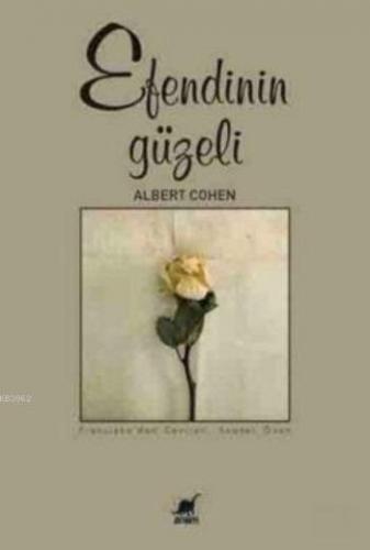 Efendinin Güzeli | Albert Cohen | Ayrıntı Yayınları