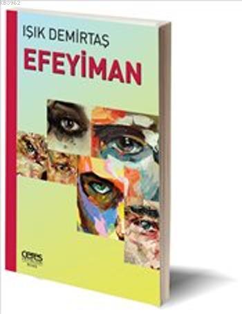 Efeyiman | Işık Demirtaş | Ceres Yayınları