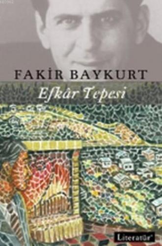 Efkar Tepesi | Fakir Baykurt | Literatür Yayıncılık Dağıtım