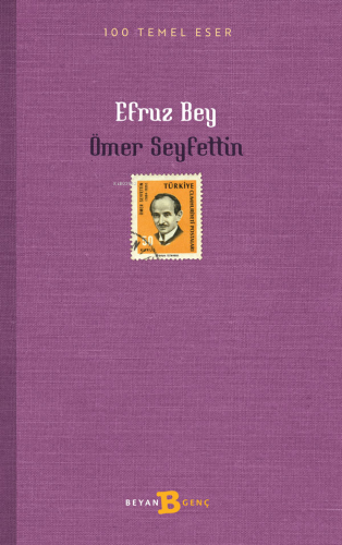 Efruz Bey | Ömer Seyfettin | Beyan Yayınları