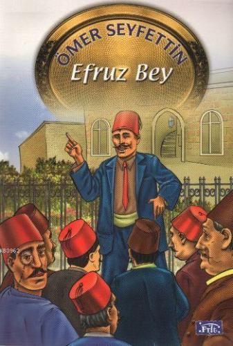 Efruz Bey | Ömer Seyfettin | Parıltı Yayıncılık