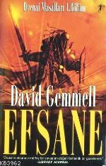 Efsane; Drenai Masalları 1. Bölüm | David Gemmell | Artemis Yayınları