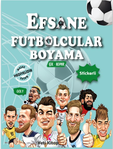 Efsane Futbolcular Boyama Kitabı | Feyyaz Ulaş | Yeti Kitap