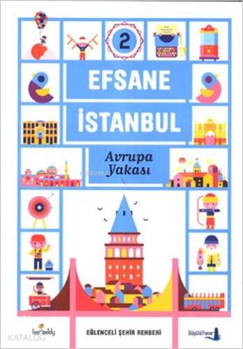 Efsane İstanbul - Eğlenceli Şehir Rehberi 2. Cilt (Fleksi Kapak); Avru