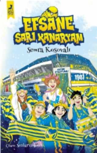 Efsane Sarı Kanaryam | Semra Kosovalı | Ren Kitap