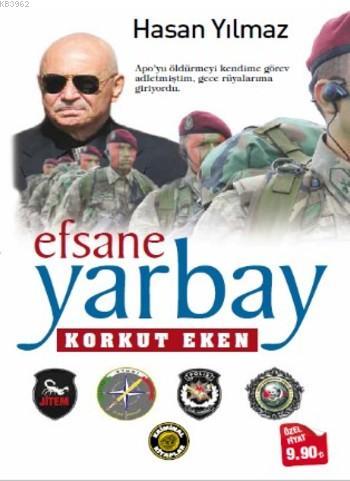 Efsane Yarbay Korkut Eken | Hasan Yılmaz | Kriminal Kitaplar