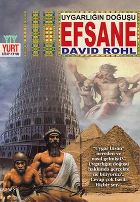 Efsane | David Rohl | Yurt Kitap Dağıtım