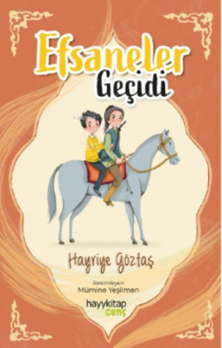 Efsaneler Geçidi | Hayriye Göztaş | Hayy Kitap