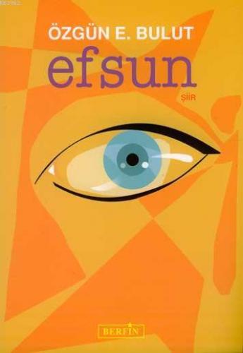 Efsun | Özgün E. Bulut | Berfin Yayınları