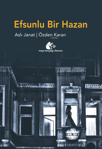 Efsunlu Bir Hazan | Aslı Janat | Meşe Kitaplığı