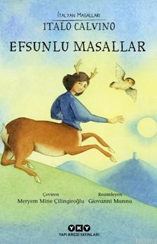 Efsunlu Masallar | Italo Calvino | Yapı Kredi Yayınları ( YKY )