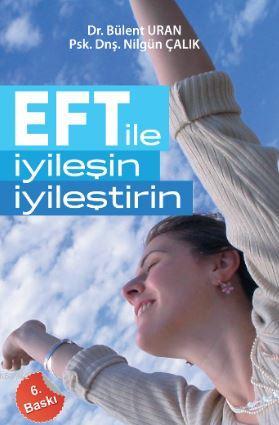 EFT ile İyileşin, İyileştirin | Bülent Uran | Pusula Yayıncılık