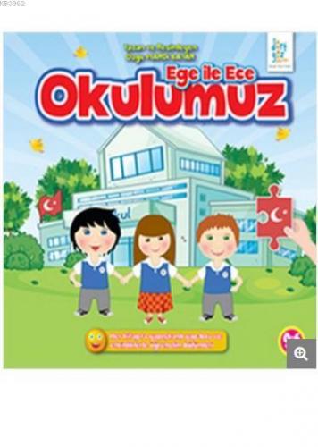 Ege ile Ece - Okulumuz | Özge Mardi Bayar | Dörtgöz Yayınları