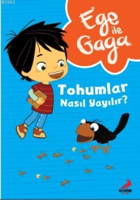 Ege ile Gaga – Tohumlar Nasıl Yayılır ? | Neslihan Yalçın | Erdem Çocu