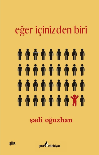 Eğer İçinizden Biri | Şadi Oğuzhan | Çıra Yayınları