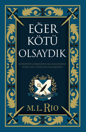 Eğer Kötü Olsaydık - Ciltli | M. L. Rio | Ren Kitap