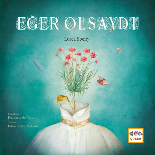 Eğer Olsaydı | Lorca Sbeity | Nar Yayınları