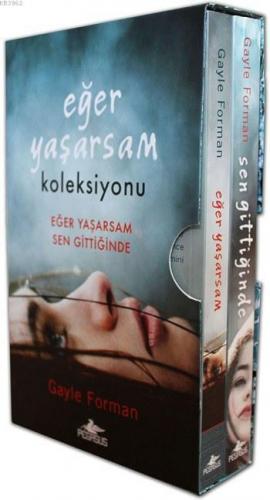 Eğer Yaşarsam Koleksiyonu (Özel Kutulu Set) | Gayle Forman | Pegasus Y