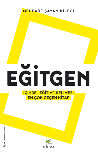 Eğitgen;İçinde “Eğitim” Kelimesi En Çok Geçen Kitap | Mehpare Şayan Ki