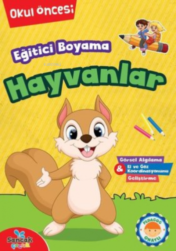 Eğitici Boyama - Hayvanlar Okul Öncesi | Kolektif | Sancak Çocuk